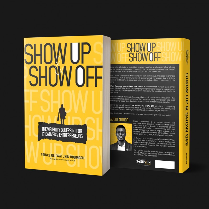 Show Up And Show Off book cover by Prince Oluwatosin Odumosu